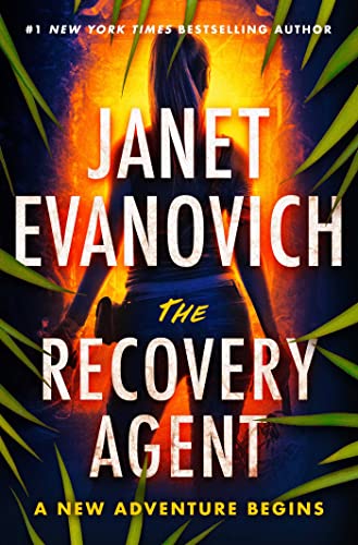 The recovery agent / Janet Evanovich