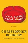 Make Russia Great Again