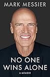 No One Wins Alone A Memoir