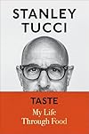 Taste: My Life Through Food