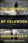 The Haunting of Velkwood