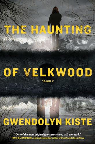 The Haunting of Velkwood / by Kiste, Gwendolyn