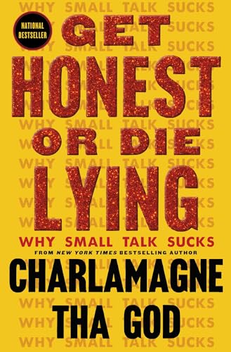 Get Honest or Die Lying book cover