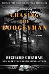 Chasing the Boogeyman: A Novel