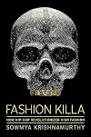 Fashion Killa: How Hip-Hop Revolutionized High Fashion