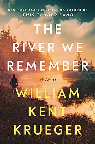 The River We Remember by William Kent Kreuger / by 62546