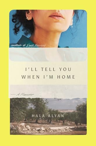 I'll Tell You When I'm Home book cover
