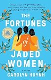 The Fortunes of Jaded Women