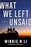 What We Left Unsaid: A Novel