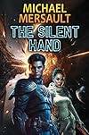 The Silent Hand