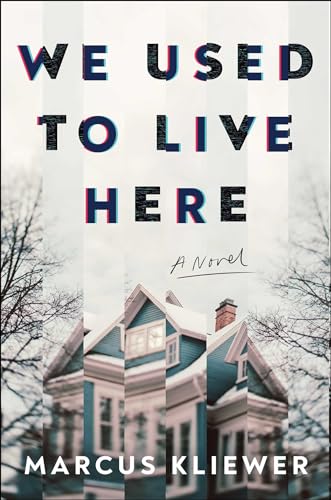 We Used to Live Here / by Kliewer, Marcus