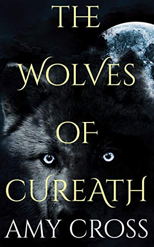 The Wolves of Cureath / The Werewolf's Curse book cover