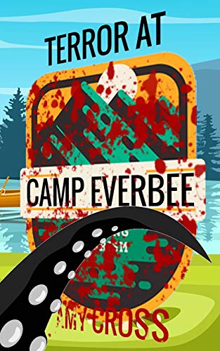 Terror at Camp Everbee book cover