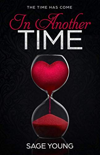 In Another Time: The Time Has Come cover
