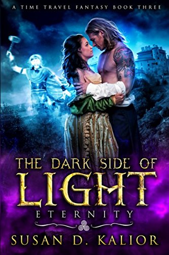 The Dark Side of Light: Book Three-ETERNITY
