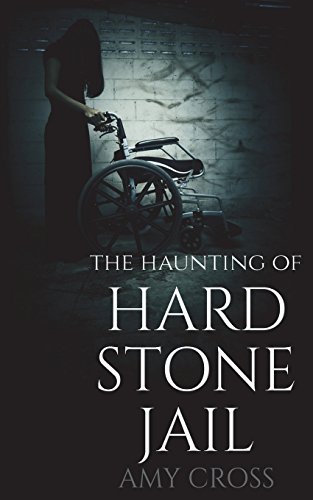 The Haunting of Hardstone Jail book cover