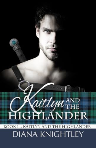 Kaitlyn and the Highlander cover