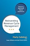 Reinventing Revenue Cycle Management: Delivering Next-Level Patient Experiences
