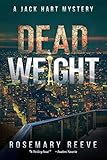 Dead Weight A Jack Hart Mystery Jack Hart Mysteries