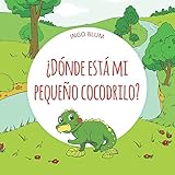 Dnde Est Mi Pequeo Cocodrilo