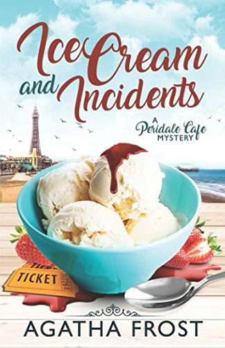 Ice Cream and Incidents book cover