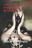 La Francmaonnerie Et La Nostalgie De Lempire Limposture Hermneutique Moderne Dans La Francmaonnerie Et Lantimaonnisme Primaire Sur Les Rseaux Sociaux Contemporains