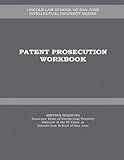 Patent Prosecution Workbook