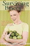 Surviving Braces A Guide Of Tips Recipes And More To Help You Get Through Orthodontic Treatment