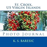 St Croix Us Virgin Islands Photo Journal