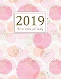 2019 Planner Weekly And Monthly A Year 365 Daily 52 Week Journal Planner Calendar Schedule Organizer Appointment Notebook Monthly Planner To Do Setting Happiness Gratitude Book Pink Cover