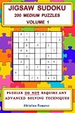Jigsaw Sudoku 200 Medium Jigsaw Sudoku Puzzles Volume 1