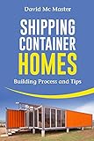 Shipping Container Homes Your Guidebook For Plans Design And Ideas