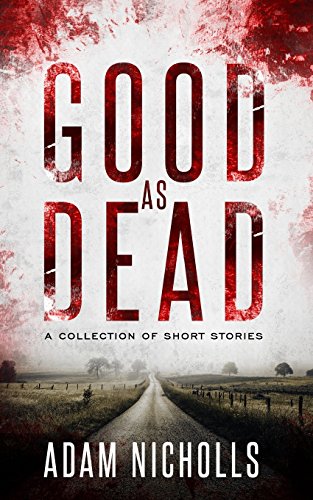 Good as Dead of Short Stories cover