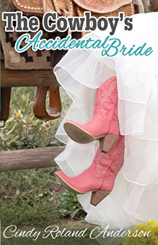 The Cowboy's Accidental Bride cover