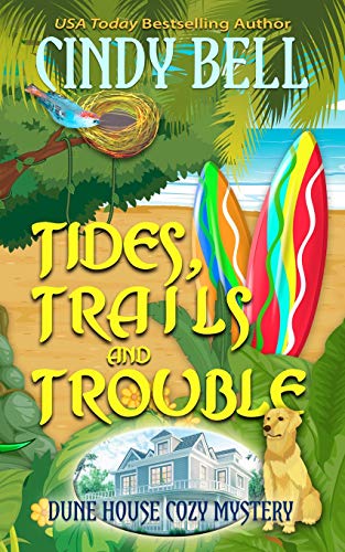 Tides, Trails and Trouble book cover