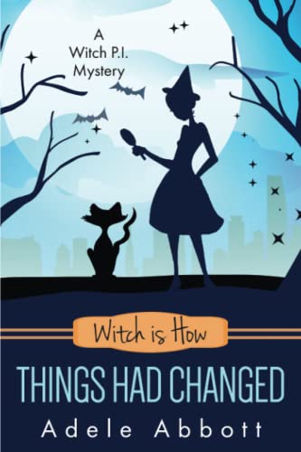 Witch is How Things Had Changed book cover