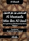 Al Mustasfa min ilm Al Usul: On Legal theory of Muslim Jurispudence