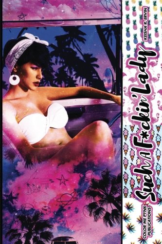 Such a Fuckin' Lady book cover
