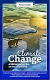 Climate Change - A biblical perspective on the controversy - Pocket Guide