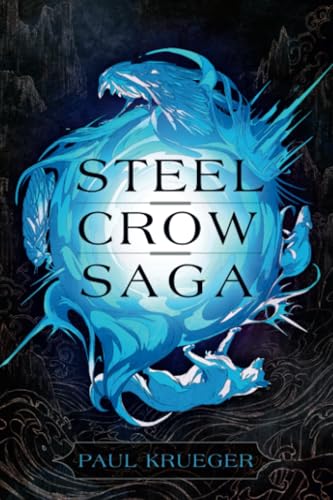 Steel Crow Saga book cover