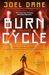 Burn Cycle (Cry Pilot)