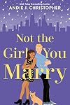 Not the Girl You Marry