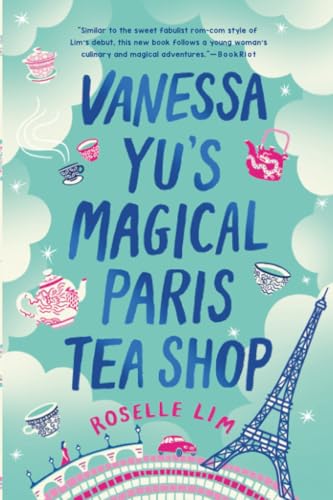 Vanessa Yu's Magical Paris Tea Shop book cover