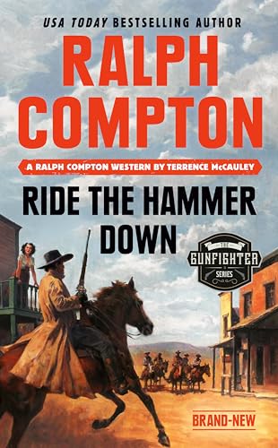 Ride the Hammer Down (By: Ralph Compton,Terrence McCauley) cover