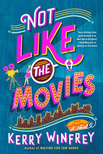 Not Like the Movies book cover