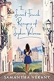 Secret French Recipes of Sophie Valroux