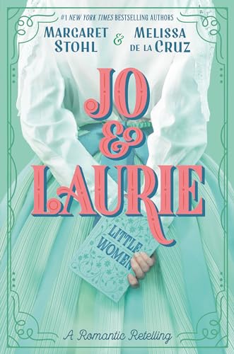 Jo & Laurie (With: Margaret Stohl) cover