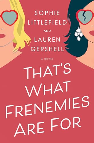 That's What Frenemies Are For (With: Lauren Gershell) cover