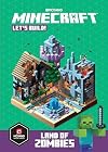Minecraft: Let's Build! Land of Zombies