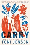 Carry: a memoir of survival on stolen land